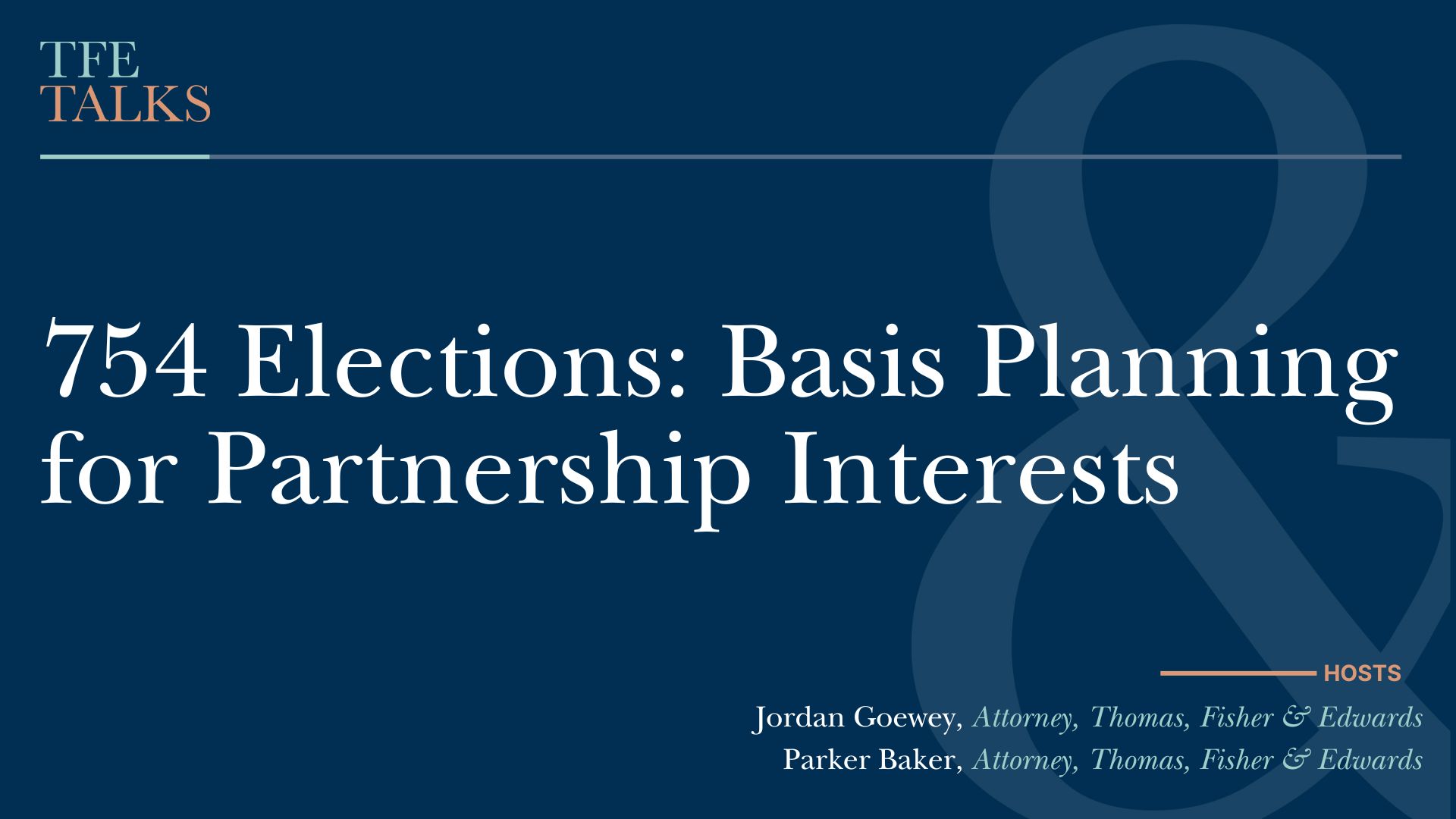 754 Elections: Basis Planning for Partnership Interests